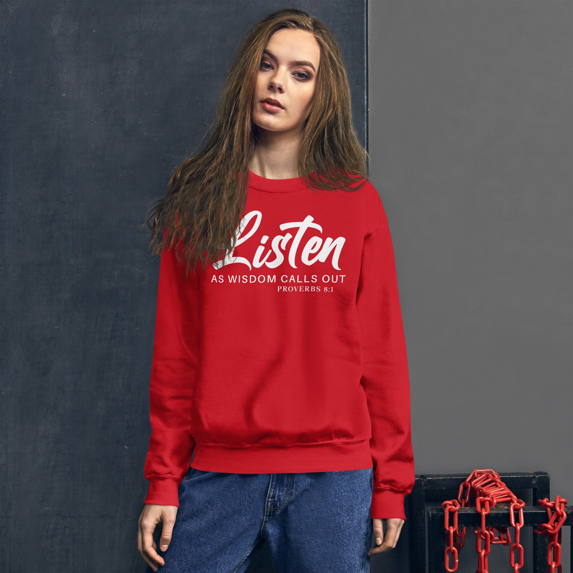 Listen As Wisdom Calls Unisex Sweatshirt