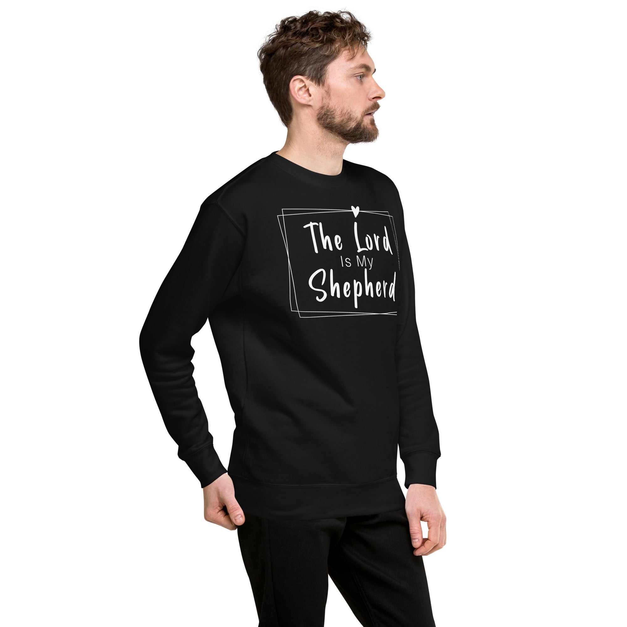 THE LORD IS MY SHEPHERD Unisex Premium Sweatshirt