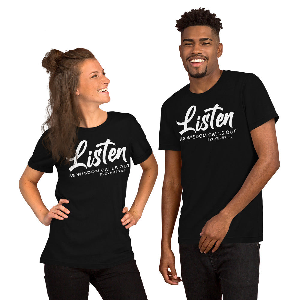 LISTEN AS WISDOM CALLS Unisex t-shirt