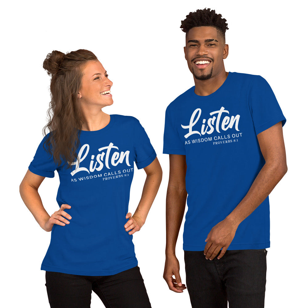 LISTEN AS WISDOM CALLS Unisex t-shirt