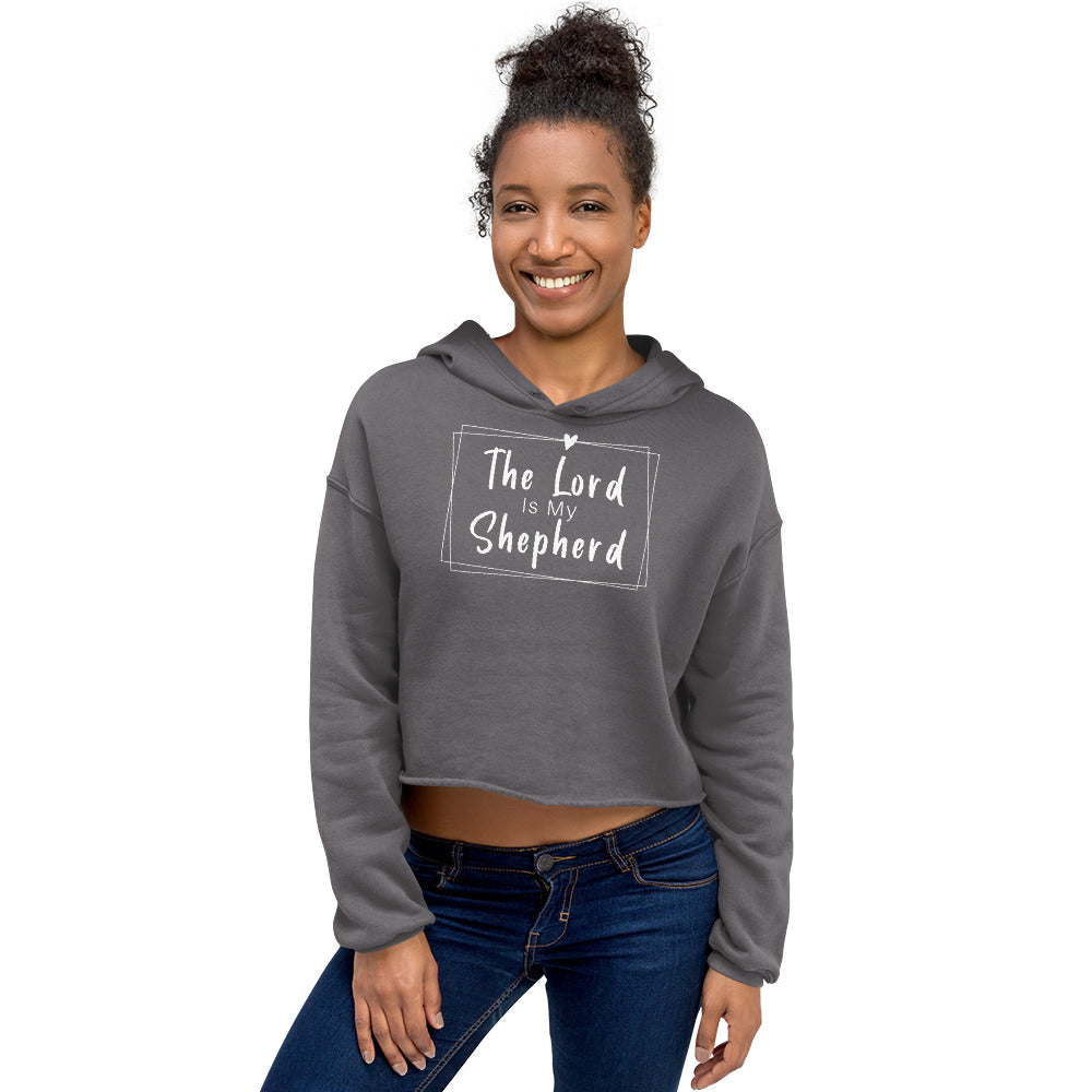 The Lord Is My Shepherd Crop Hoodie